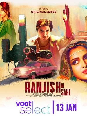 Ranjish Hi Sahi 2022 hindi complete season 1 Movie